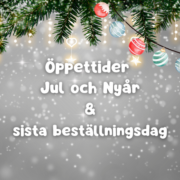 Öppettider jul och nyår!