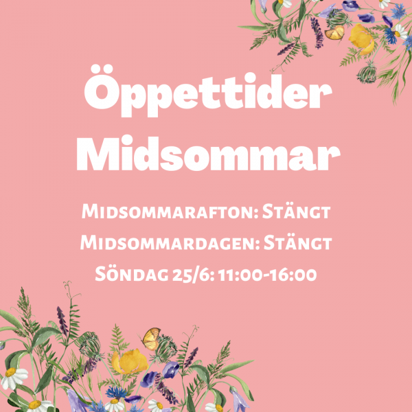 Öppettider midsommarafton!